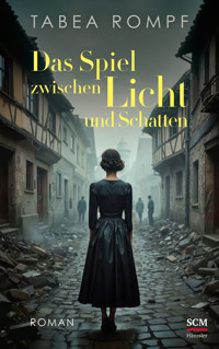 Das Spiel zwischen Licht und Schatten - Tabea Rompf - ebook