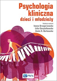 Psychologia kliniczna dzieci i młodzieży -  - książka