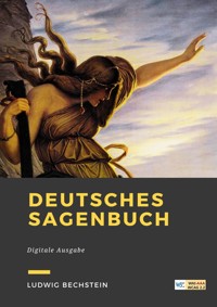Deutsches Sagenbuch - Ludwig Bechstein - ebook