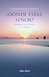 ¿Dónde estás, Señor? - Gianfranco Ravasi - ebook