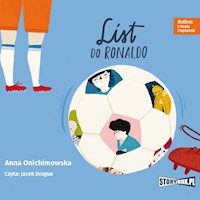 Bulbes i Hania Papierek. List do Ronaldo - Anna Onichimowska - audiobook