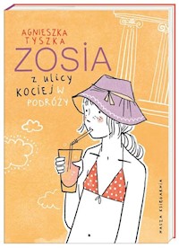 Zosia z ulicy Kociej W podróży - Agnieszka Tyszka - książka