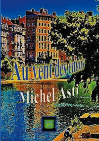 Au vent des émois - Michel Asti - ebook