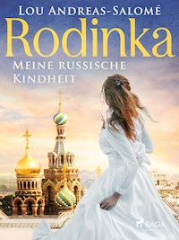 Rodinka: Meine russische Kindheit - Lou Andreas Salomé - ebook