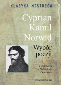 Klasyka mistrzów. Cyprian Kamil Norwid - Wybór poezji (z opracowaniem) - Cyprian Kamil Norwid - książka