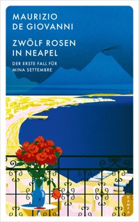 Zwölf Rosen in Neapel - Maurizio de Giovanni - ebook