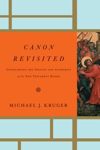 Canon Revisited - Michael J. Kruger - ebook