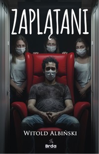 Zaplątani - Albiński Witold - ebook + książka