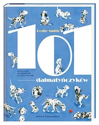 101 dalmatyńczyków - Smith Dodie - książka