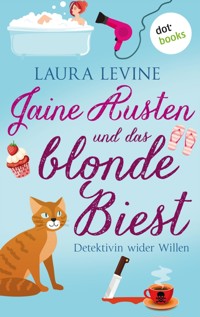 Jaine Austen und das blonde Biest: Detektivin wider Willen - Laura Levine - ebook
