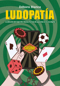 Ludopatía - Débora Blanca - ebook