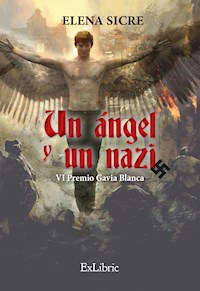Un ángel y un nazi - Elena Sicre - ebook