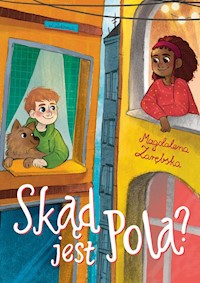 Skąd jest Pola? - Magdalena Zarębska - audiobook + książka
