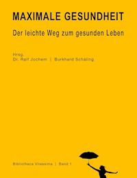 Maximale Gesundheit -  - ebook