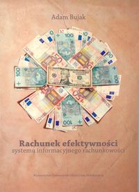Rachunek efektywności systemu informacyjnego rachunkowości - Bujak Adam - książka