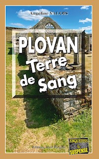 Plovan, terre de sang - Angéline Valois - ebook