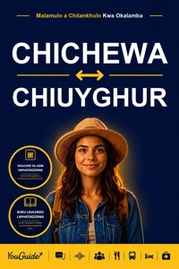 The Language Guide for Travelers - Chichewa to Uyghur - YouGuide - ebook
