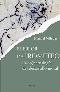 El error de Prometeo - Manuel Villegas Besora - ebook