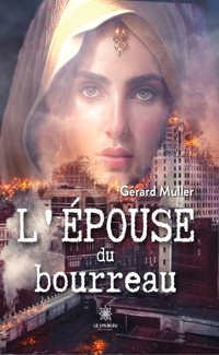 L’épouse du bourreau - Gérard Muller - ebook