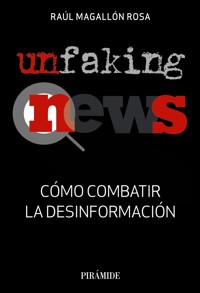 UnfakingNews - Raúl Magallón Rosa - ebook