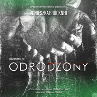 Odrodzony - Agnieszka Brückner - ebook + audiobook + książka