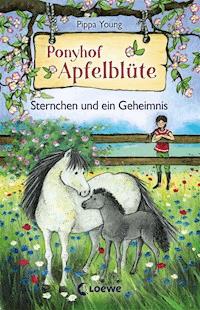Ponyhof Apfelblüte (Band 7) - Sternchen und ein Geheimnis - Pippa Young - ebook