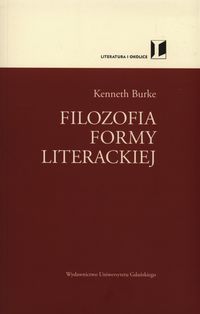 Filozofia formy literackiej - Burke Kenneth - książka