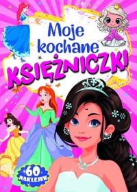 Moje kochane księżniczki - zbiorowa praca - książka