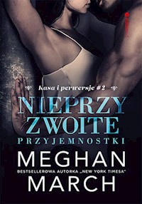 Nieprzyzwoite przyjemnostki - Meghan March - książka