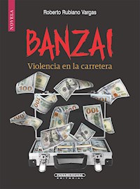 Banzai - Roberto Rubiano - ebook