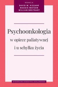 Psychoonkologia w opiece paliatywnej i u schyłku życia -  - książka