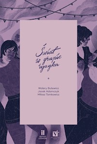 Świat w grupie ryzyka - Walery Butewicz, Jacek Adamczyk, Miłosz Tomkowicz - ebook