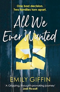 All We Ever Wanted - Emily Giffin - książka