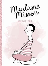 Madame Missou meditiert - Madame Missou - ebook