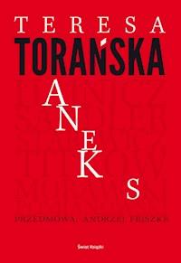 Aneks - Teresa Torańska - ebook + książka