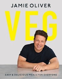 Veg: Easy & Delicious Meals for Everyone - Oliver Jamie - książka