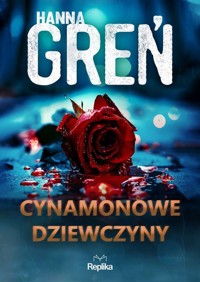Cynamonowe dziewczyny - Hanna Greń - audiobook + książka