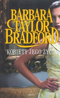 Kobiety jego życia - Barbara Taylor Bradford - ebook