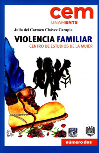 Violencia familiar - Julia del Carmen Chávez Carapia - ebook