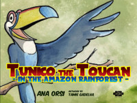 Tunico the Toucan in the Amazon Rainforest - Ana Orsi - ebook