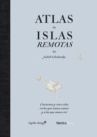 Atlas de islas remotas (ed. actualizada) - Schalansky Judith - ebook