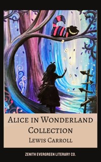 Alice in Wonderland Collection - Lewis Carroll - ebook
