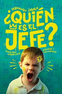 ¿Quién es el jefe? - Fernando Zabada - ebook