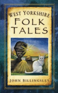 West Yorkshire Folk Tales - John Billingsley - ebook