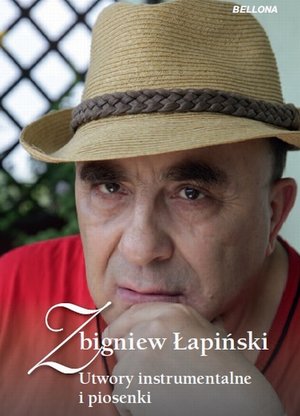 Zbigniew Łapiński. Utwory instrumentalne i piosenki. Książka + CD - Zbigniew Łapiński - książka