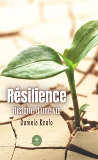 Résilience - Daniela Knafo - ebook