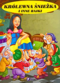 Królewna Śnieżka i inne bajki -  - książka