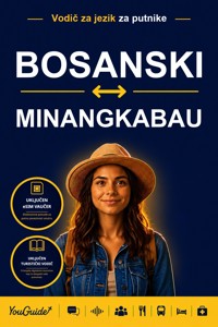 The Language Guide for Travelers - Bosnian to Minangkabau - YouGuide - ebook