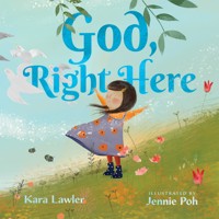 God, Right Here - Kara Lawler - ebook