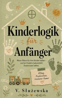 Kinderlogik für Anfänger - V. Sluzewska - ebook